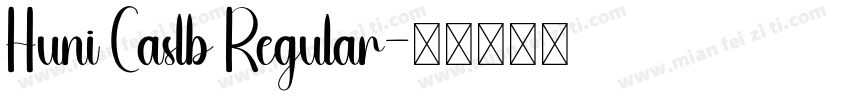 Huni Caslb Regular字体转换